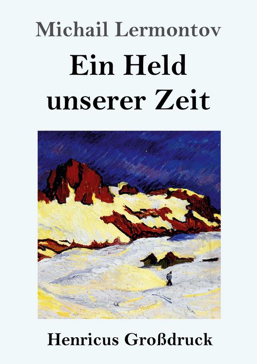 Produktbild: Ein Held unserer Zeit (Gro&szlig;druck)