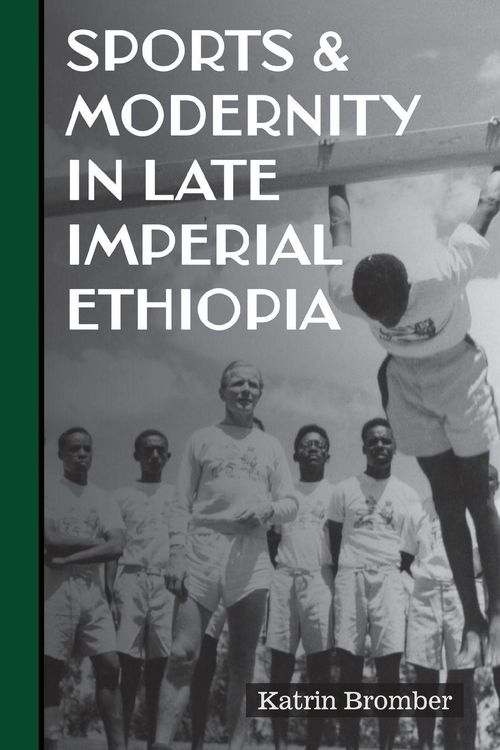 Produktbild: Sports & Modernity in Late Imperial Ethiopia