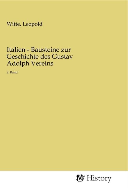Produktbild: Italien - Bausteine zur Geschichte des Gustav Adolph Vereins