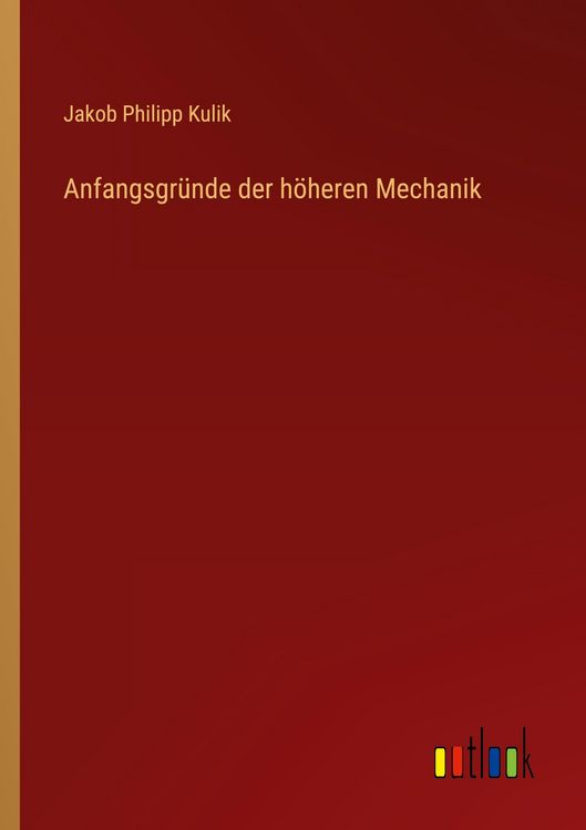 Produktbild: Anfangsgr&uuml;nde der h&ouml;heren Mechanik