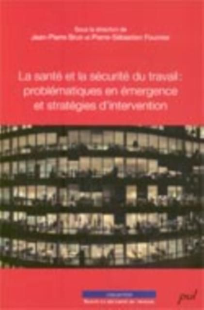 Produktbild: La sante et la securite du travail : problematiques en ...