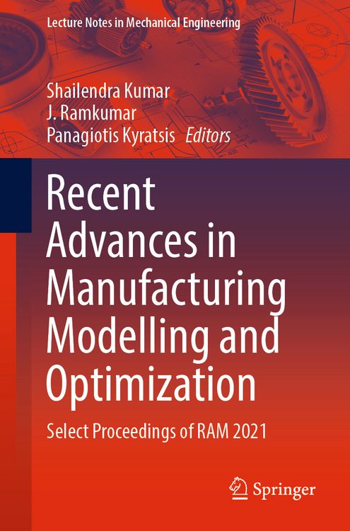 Produktbild: Recent Advances in Manufacturing Modelling and Optimization