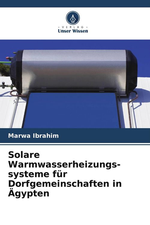 Produktbild: Solare Warmwasserheizungs-systeme f&uuml;r Dorfgemeinschaften in &Auml;gypten