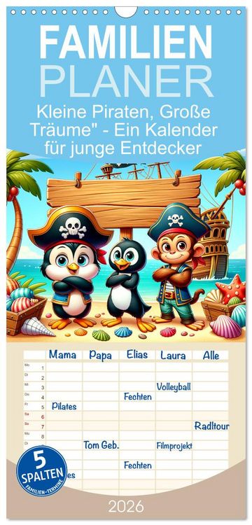 Produktbild: Familienplaner 2026 - Kleine Piraten, Gro&szlig;e Tr&auml;ume" - Ein Kalender f&uuml;r junge Entdecker mit 5 Spalten (Wandkalender, 21 x 45 cm) CALVENDO