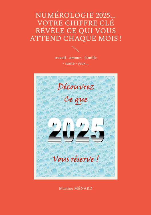 Produktbild: Num&eacute;rologie 2025... Votre chiffre CL&Eacute; r&eacute;v&egrave;le ce qui vous attend chaque mois !