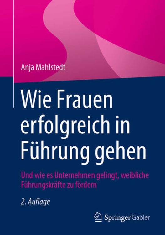 Produktbild: Wie Frauen erfolgreich in Führung gehen