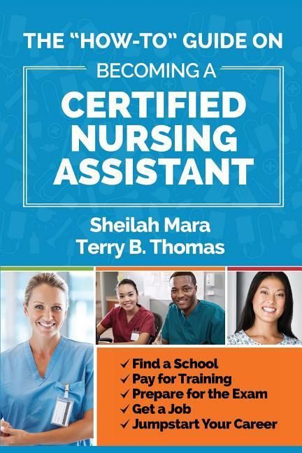 Produktbild: The "How-to" Guide on Becoming a Certified Nursing Assistant
