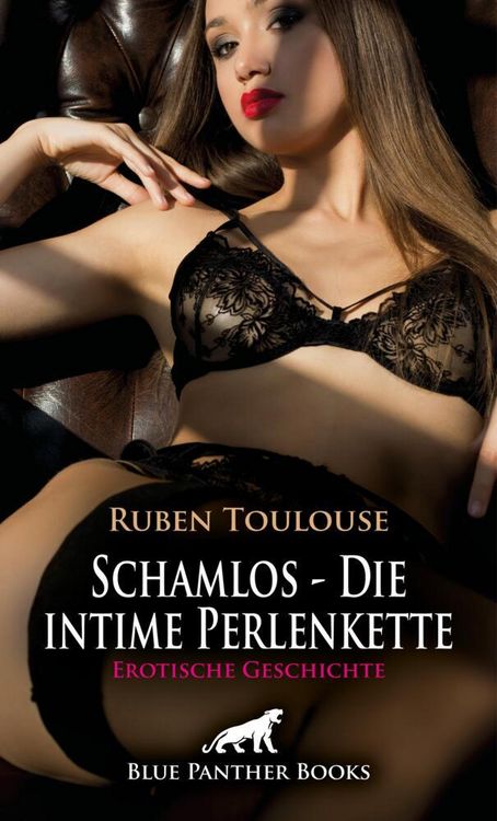 Produktbild: Schamlos - Die intime Perlenkette | Erotische Geschichte + 5 weitere Geschichten