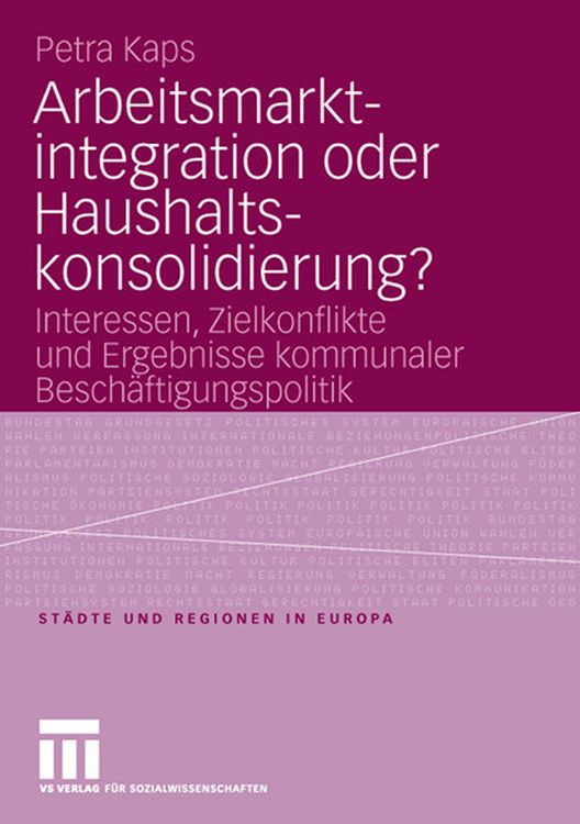 Produktbild: Arbeitsmarktintegration oder Haushaltskonsolidierung?