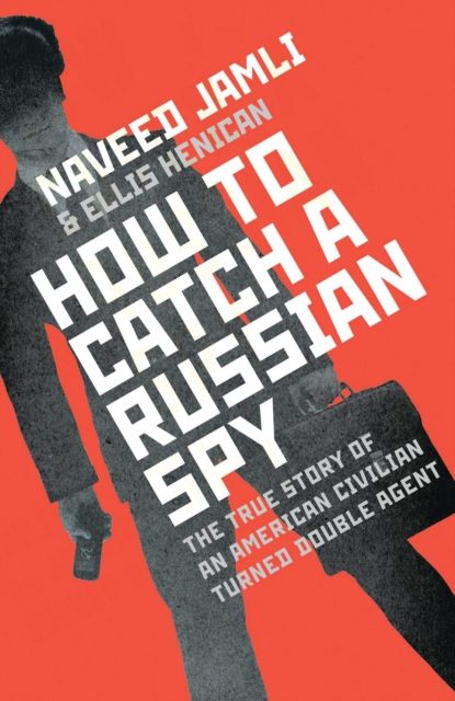Produktbild: Jamali, N: How To Catch A Russian Spy