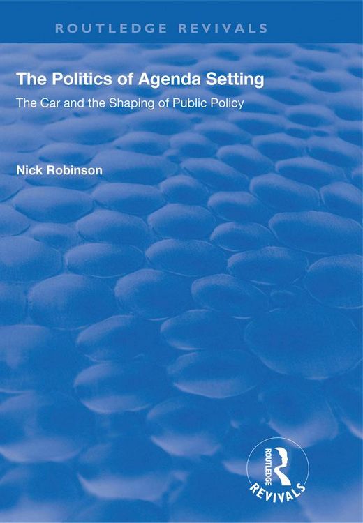 Produktbild: The Politics of Agenda Setting