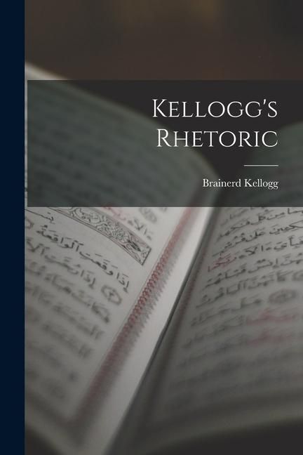 Produktbild: Kellogg's Rhetoric