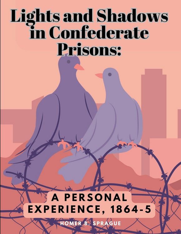 Produktbild: Lights and Shadows in Confederate Prisons