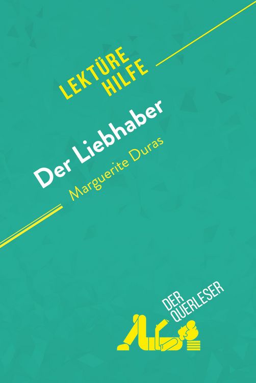 Produktbild: Der Liebhaber von Marguerite Duras (Lekt&uuml;rehilfe)