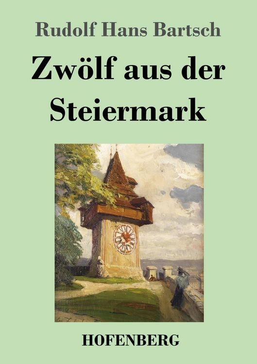 Produktbild: Zw&ouml;lf aus der Steiermark