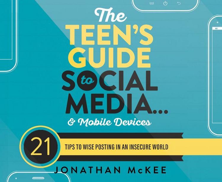 Produktbild: The Teen's Guide to Social Media...and Mobile Devices