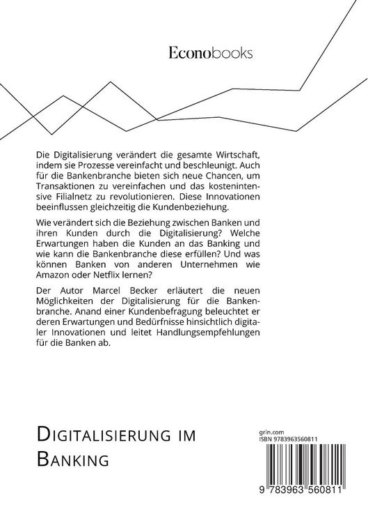 Produktbild: Digitalisierung im Banking. Wie digitale Innovationen die Banken und ihre Kundenbeziehung ver&auml;ndern