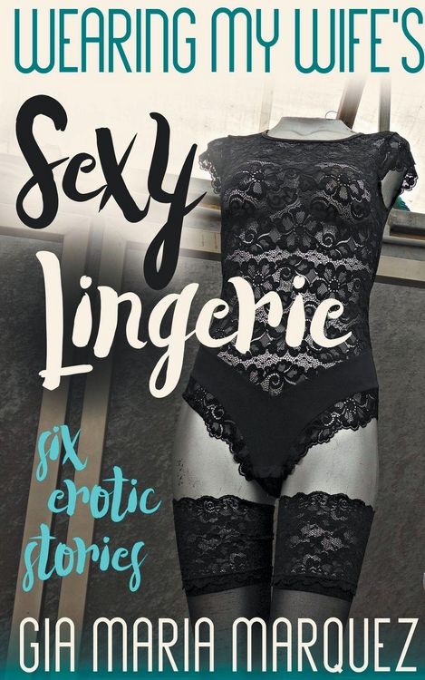 Produktbild: Wearing My Wife’s Sexy Lingerie