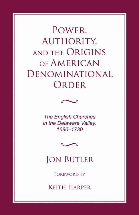 Produktbild: Power, Authority, and the Origins of American Denominational Order