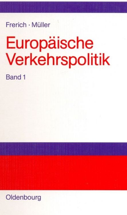 Produktbild: Politisch-&ouml;konomische Rahmenbedingungen, Verkehrsinfrastrukturpolitik