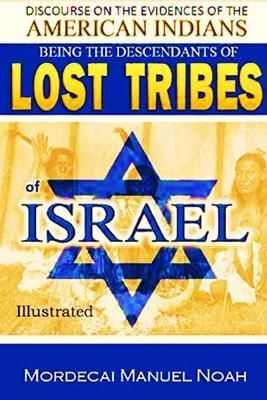 Produktbild: Discourses on the Evidences of the American Indians Being the Descendants of Lost Tribes of Israel