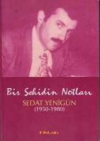 Produktbild: Bir Sehidin Notlari; Sedat Yenig&uuml;n 1950-1980