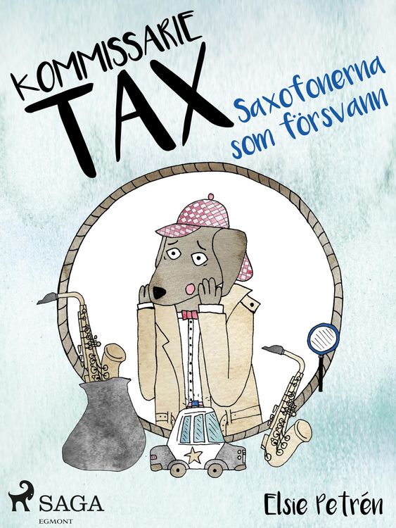 Produktbild: Kommissarie Tax: Saxofonerna som f&ouml;rsvann