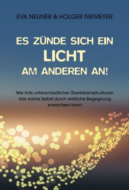Produktbild: Es z&uuml;nde sich ein Licht am anderen an!