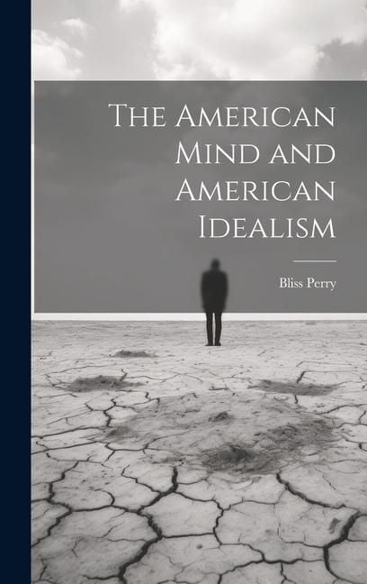Produktbild: The American Mind and American Idealism