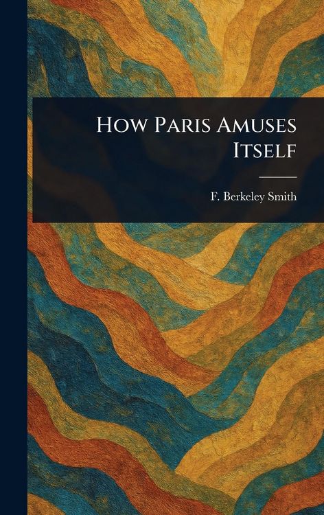 Produktbild: How Paris Amuses Itself