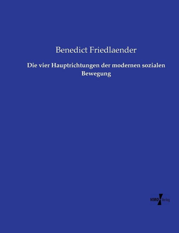 Produktbild: Die vier Hauptrichtungen der modernen sozialen Bewegung
