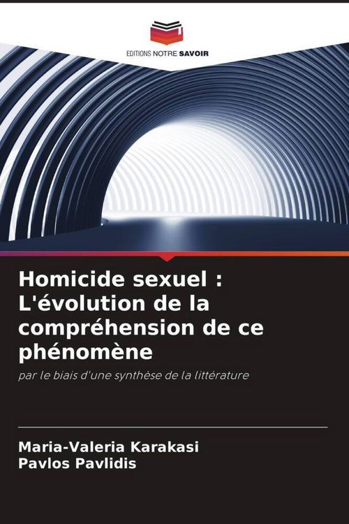 Produktbild: Homicide sexuel : L'&eacute;volution de la compr&eacute;hension de ce ph&eacute;nom&egrave;ne