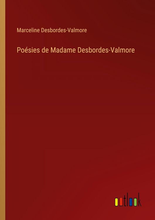 Produktbild: Po&eacute;sies de Madame Desbordes-Valmore