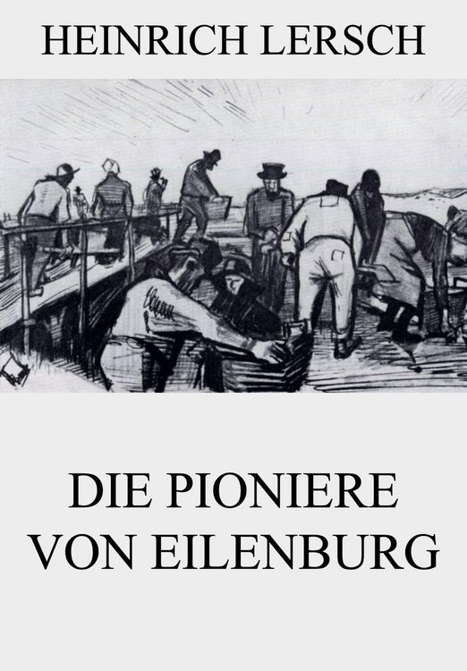 Produktbild: Die Pioniere von Eilenburg
