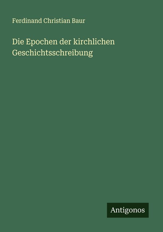 Produktbild: Die Epochen der kirchlichen Geschichtsschreibung