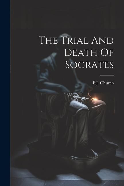 Produktbild: The Trial And Death Of Socrates