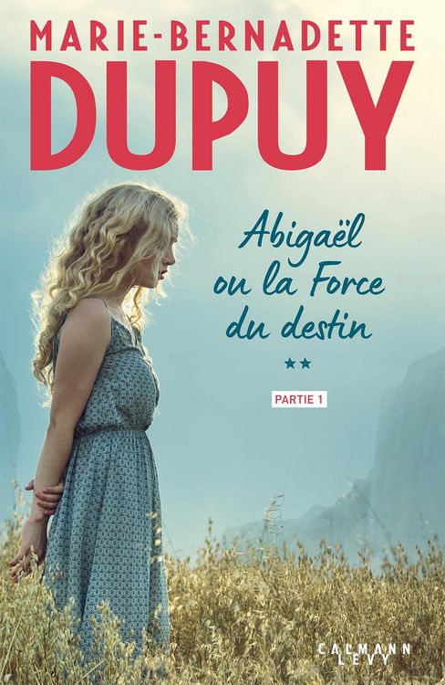 Produktbild: Abiga&euml;l ou la force du destin - Tome 2 - partie 1