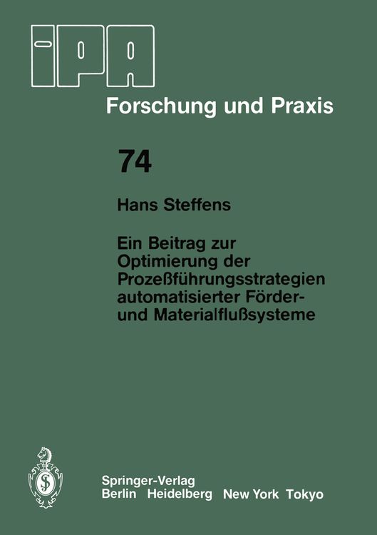 Produktbild: Ein Beitrag zur Optimierung der Proze&szlig;f&uuml;hrungsstrategien automatisierter F&ouml;rder- und Materialflu&szlig;systeme