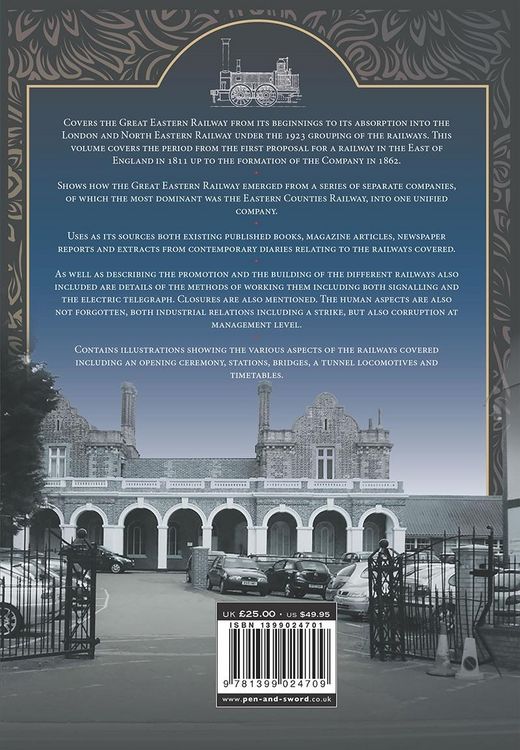 Produktbild: Great Eastern Railway, The Early History, 1811-1862
