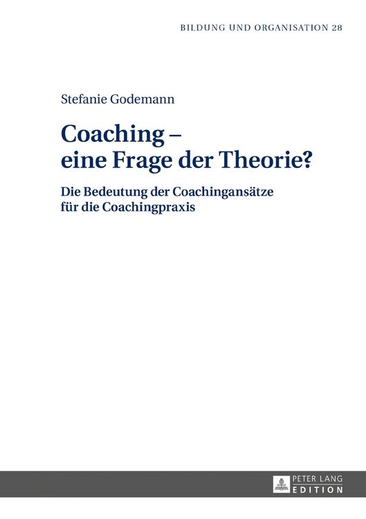 Produktbild: Coaching &ndash; eine Frage der Theorie?