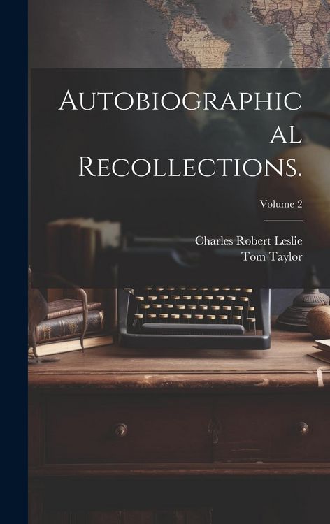 Produktbild: Autobiographical Recollections.; Volume 2