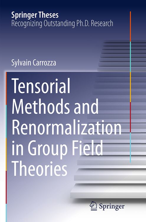 Produktbild: Tensorial Methods and Renormalization in Group Field Theories
