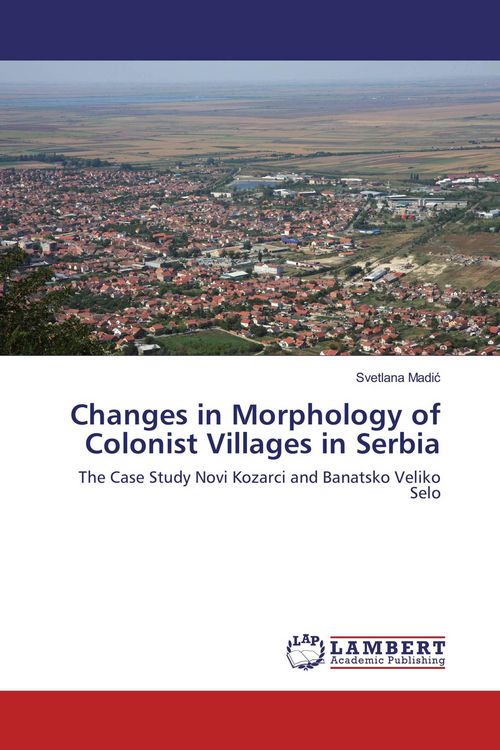 Produktbild: Changes in Morphology of Colonist Villages in Serbia