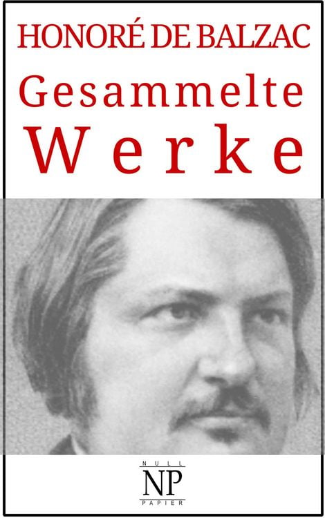 Produktbild: Honor&eacute; de Balzac - Gesammelte Werke