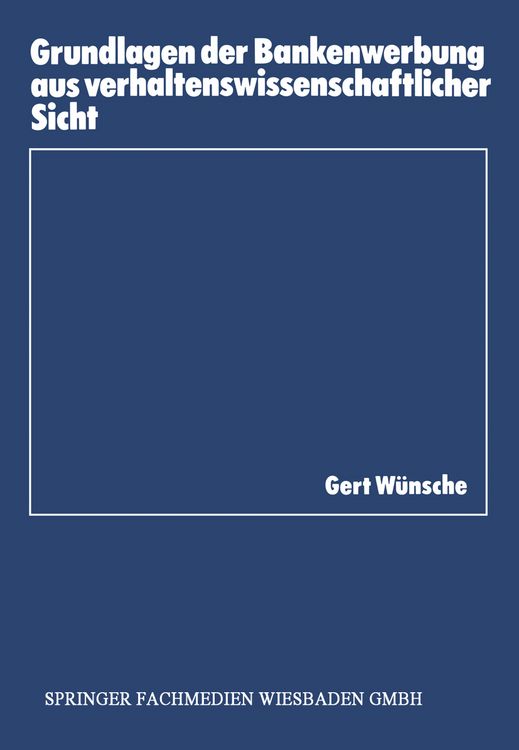 Produktbild: Grundlagen der Bankenwerbung aus verhaltenswissenschaftlicher Sicht