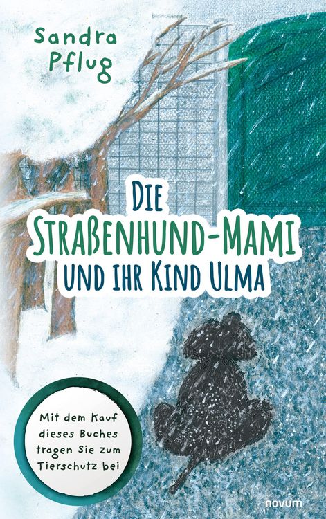 Produktbild: Die Stra&szlig;enhund-Mami und ihr Kind Ulma