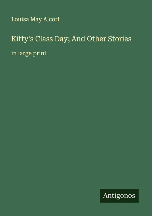 Produktbild: Kitty's Class Day; And Other Stories