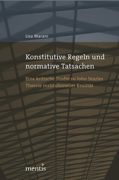 Produktbild: Konstitutive Regeln und normative Tatsachen