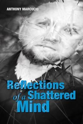 Produktbild: Reflections of a Shattered Mind