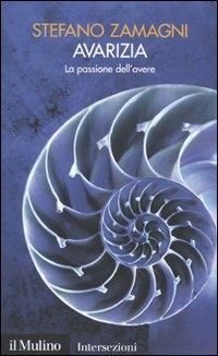 Produktbild: Avarizia. La passione dell'avere. I 7 vizi capitali